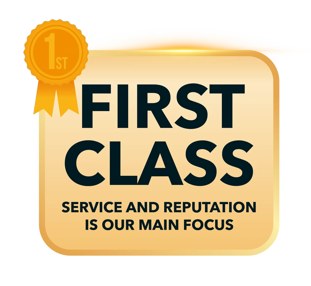 First Class — service and reputation is our main focus.